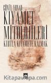 Kıyamet Mitolojileri & Kurtla Kıyamete Kalmak