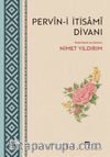 Pervin-i İtisami Divanı & Hayatı ve Bütün Şiirleri