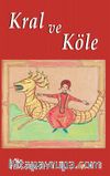 Kral ve Köle