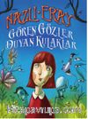 Gören Gözler Duyan Kulaklar