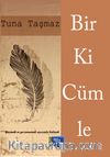 Bir Ki Cümle