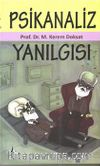 Psikanaliz Yanılgısı