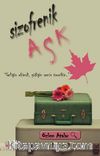 Şizofrenik Aşk