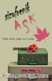 Şizofrenik Aşk