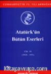 Atatürk'ün Bütün Eserleri / 10.Cilt
