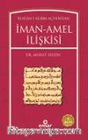Kur'an-ı Kerim Açısından İman Amel İlişkisi