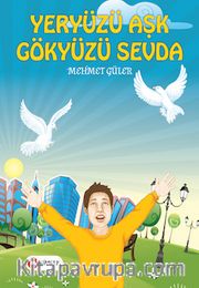Yeryüzü Aşk Gökyüzü Sevda