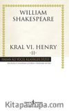 Kral VI. Henry -II (Ciltli)