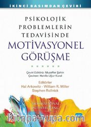 Psikolojik Problemlerin Tedavisinde Motivasyonel Görüşme
