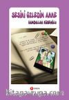 Sesini Özledim Anne