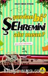 Şurdan Bi Şehremini Alır mısın?
