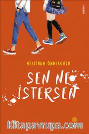 Sen Ne İstersen