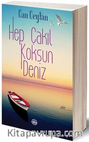 Hep Çakıl Koksun Deniz
