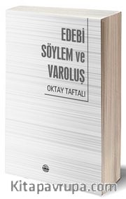 Edebi Söylem ve Varoluş