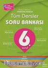 6. Sınıf Tüm Dersler Soru Bankası