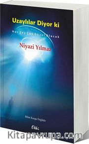 Uzaylılar Diyor ki