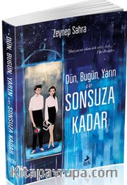 Dün, Bugün, Yarın ve Sonsuza Kadar (Karton Kapak)