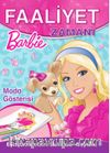 Barbie Moda Gösterisi Faaliyet Zamanı