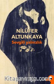 Sevgili Yalnızlık