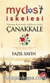 Mydos't İskelesi & Savaşın Kıyısında Aşkların Şehri Çanakkale