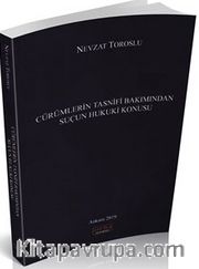 Cürümlerin Tasnifi Bakımından Suçun Hukuki Konusu