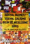 Sosyal Hizmet Sosyal Çalışma Bilim ve Mesleğine Giriş