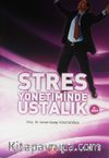 Stres Yönetiminde Ustalık