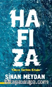 Hafıza <br /> Yakın Tarihin Kitabı