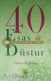 40 Esas Düstur