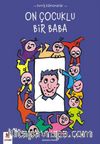 On Çocuklu Bir Baba / Komik Kahramanlar