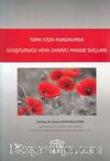 Türk Ceza Hukukunda Uyuşturucu veya Uyarıcı Madde Suçları