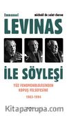 Emmanuel Levinas ile Söyleşi 