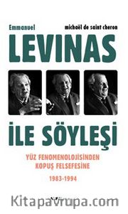 Emmanuel Levinas ile Söyleşi 