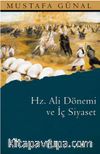 Hz. Ali Dönemi ve İç Siyaset