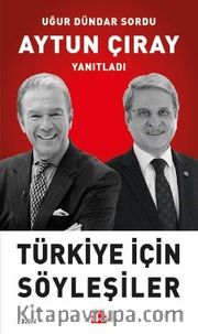 Türkiye İçin Söyleşiler