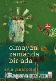 Olmayan Zamanda Bir Ada