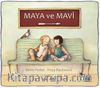 Maya ve Mavi