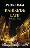 Kahire'de Kayıp