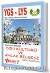 YGS-LYS Din Kültürü ve Ahlak Bilgisi Konu Anlatımlı