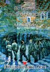 Biz Cenneti Yeryüzünde Kuracaktık