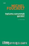Toplumu Savunmak Gerekir