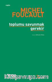 Toplumu Savunmak Gerekir