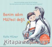 Benim Adım Mülteci Değil