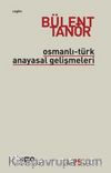 Osmanlı-Türk Anayasal Gelişmeleri