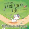 Karnı Acıkan Kedi