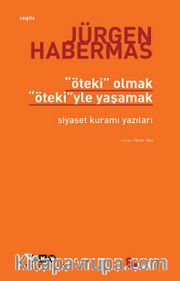 "Öteki" Olmak, "Öteki"yle Yaşamak