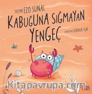 Kabuğuna Sığmayan Yengeç