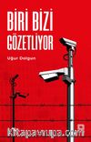 Biri Bizi Gözetliyor