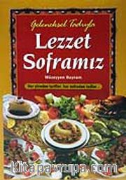 Geleneksel Lezzet Soframız (kuşe-ciltli)