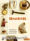 Küratörlük & Koruma ve Kapatmanın Diyalektiği